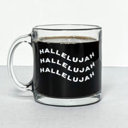 Hallelujah Glass Mug